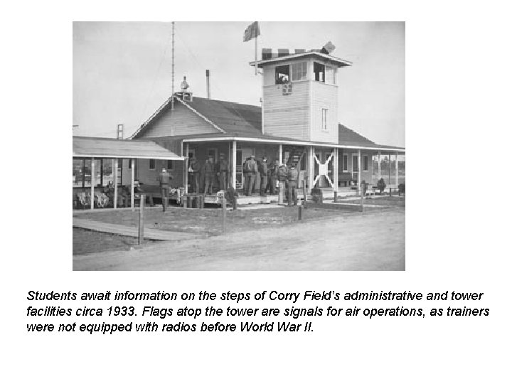 Students await information on the steps of Corry Field’s administrative and tower facilities circa