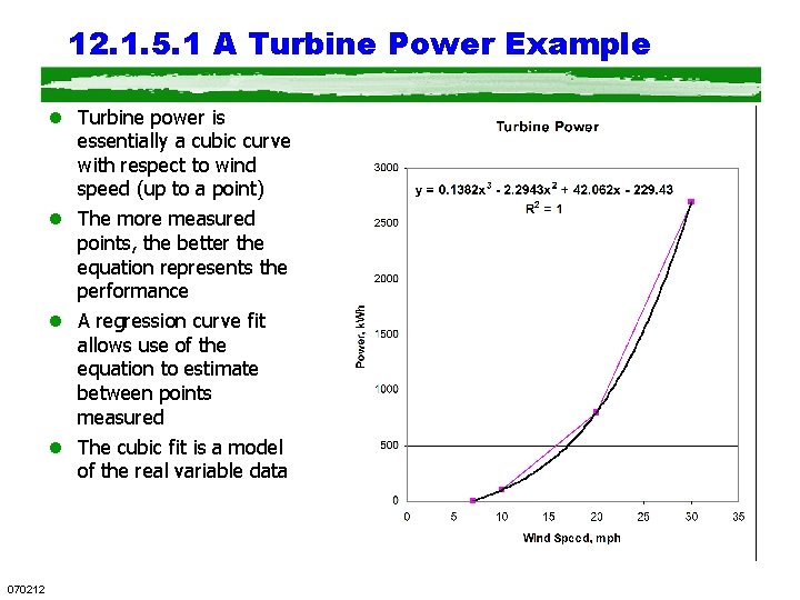 12. 1. 5. 1 A Turbine Power Example l Turbine power is essentially a