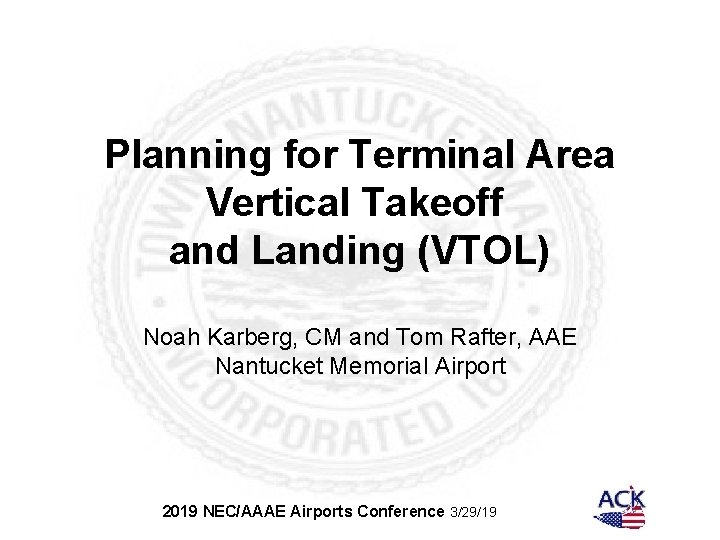 Planning for Terminal Area Vertical Takeoff and Landing (VTOL) Noah Karberg, CM and Tom