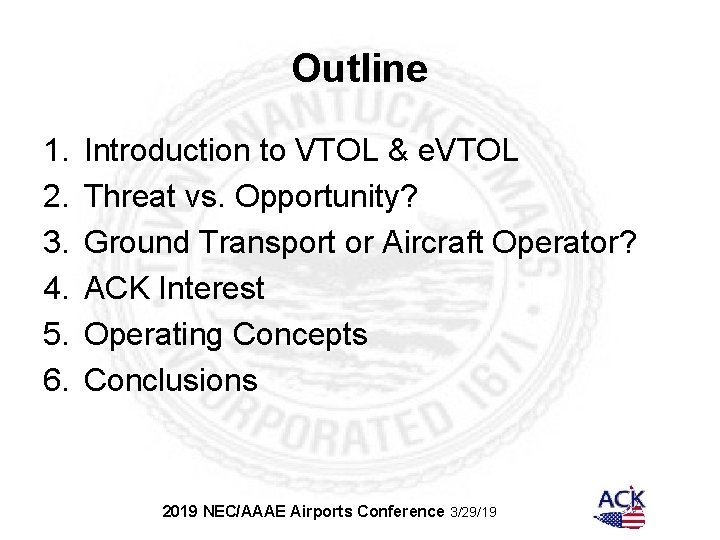 Outline 1. 2. 3. 4. 5. 6. Introduction to VTOL & e. VTOL Threat