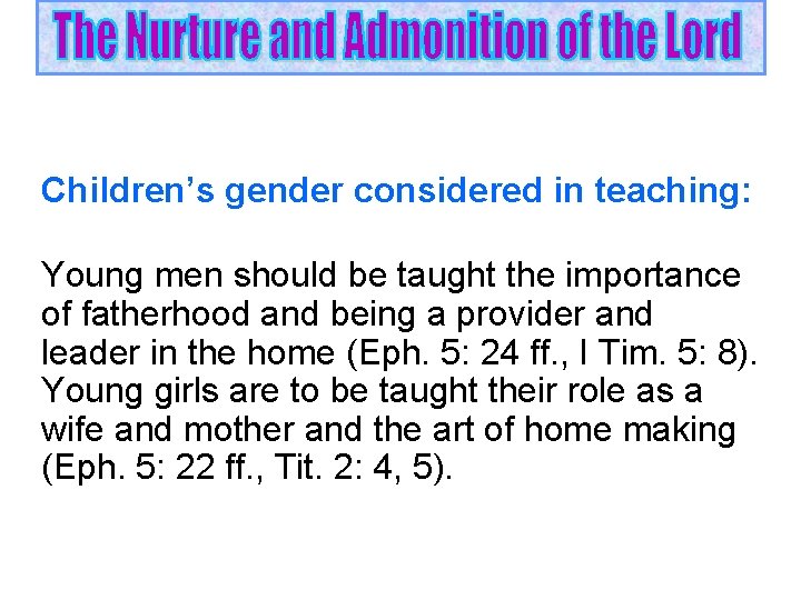 fear and admonition of the lord