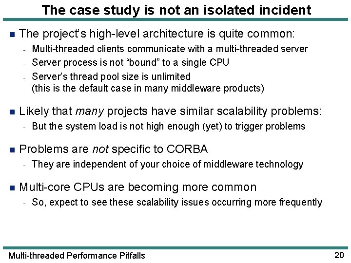 The case study is not an isolated incident n The project’s high-level architecture is The case study is not an isolated incident n The project’s high-level architecture is