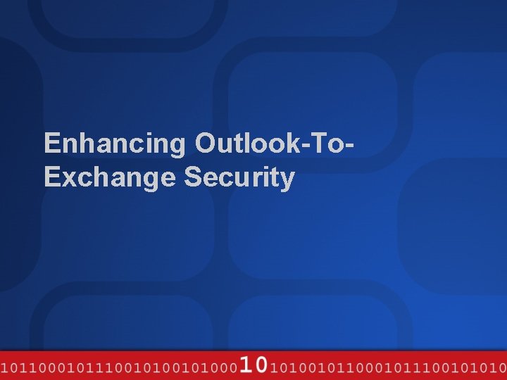 Enhancing Outlook-To. Exchange Security 