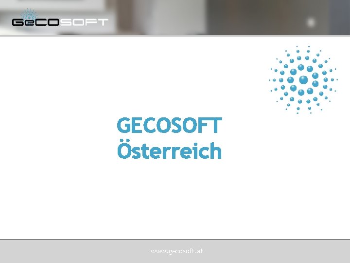 GECOSOFT Österreich www. gecosoft. at 