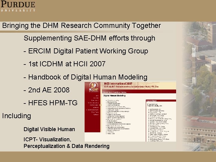 Bringing the DHM Research Community Together Supplementing SAE-DHM efforts through - ERCIM Digital Patient Bringing the DHM Research Community Together Supplementing SAE-DHM efforts through - ERCIM Digital Patient