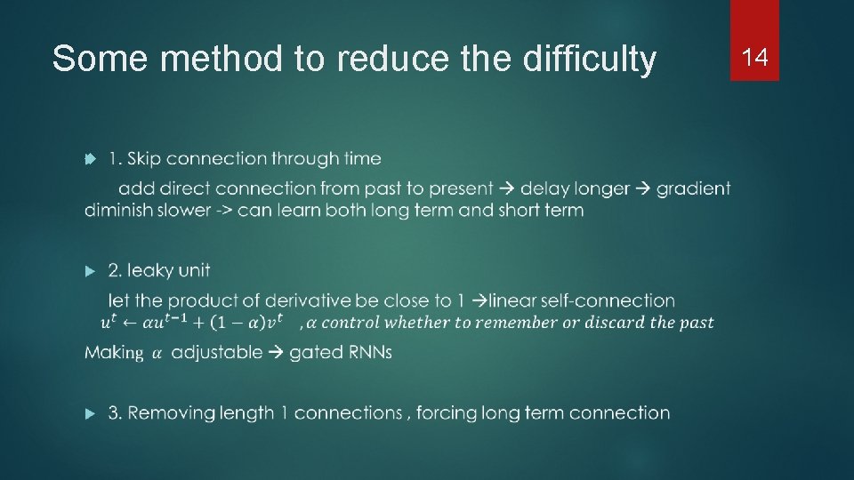 Some method to reduce the difficulty 14 