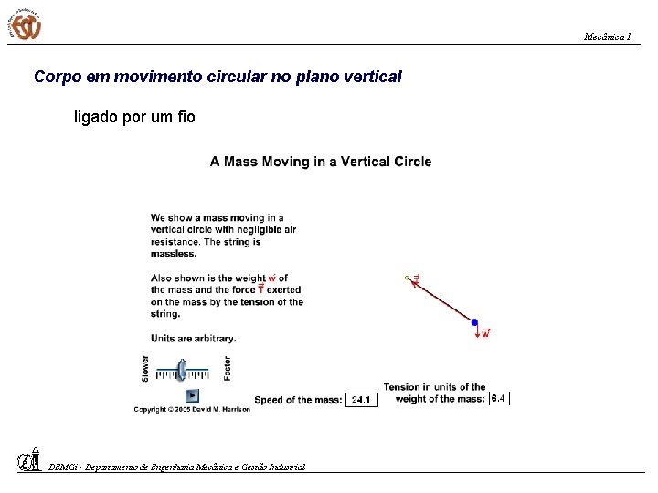 Mecânica I Corpo em movimento circular no plano vertical ligado por um fio DEMGi