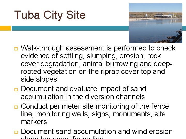 Tuba City Site Walk-through assessment is performed to check evidence of settling, slumping, erosion,