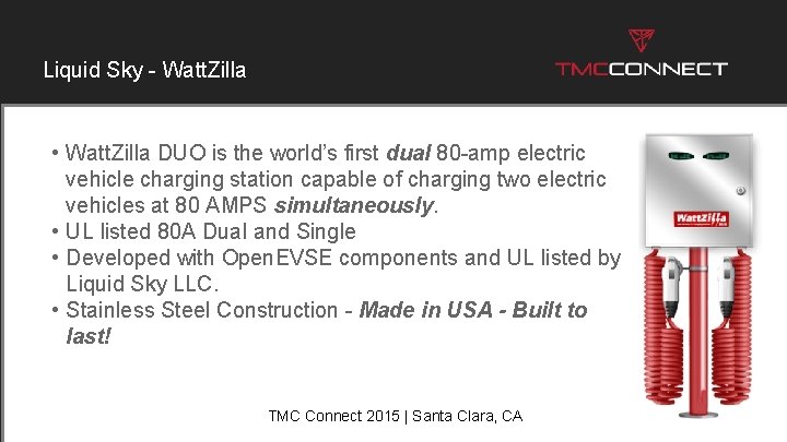 Liquid Sky - Watt. Zilla • Watt. Zilla DUO is the world’s first dual