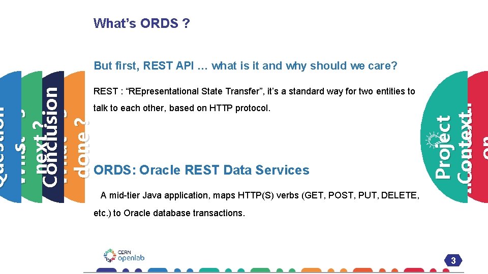 What’s ORDS ? But first, REST API … what is it and why should