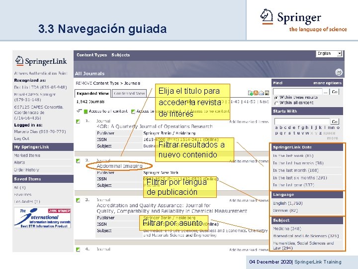 3. 3 Navegación guiada Elija el título para acceder la revista de interés Filtrar