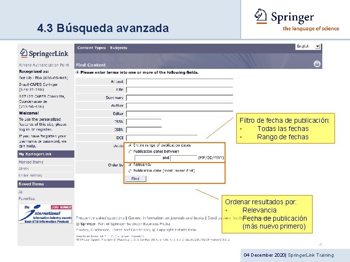 4. 3 Búsqueda avanzada Filtro de fecha de publicación: • Todas las fechas •