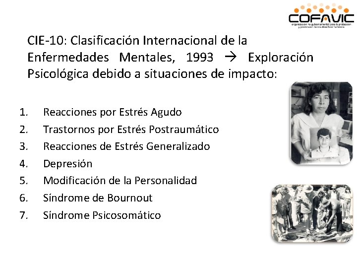 CIE-10: Clasificación Internacional de la Enfermedades Mentales, 1993 Exploración Psicológica debido a situaciones de