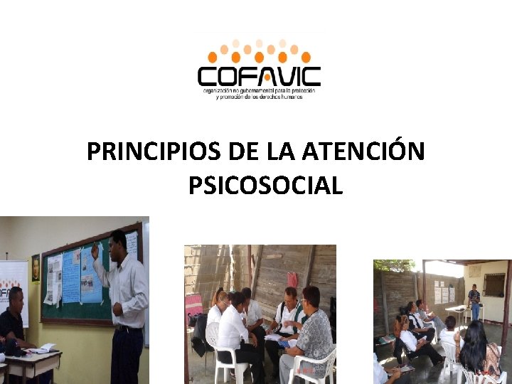 PRINCIPIOS DE LA ATENCIÓN PSICOSOCIAL 