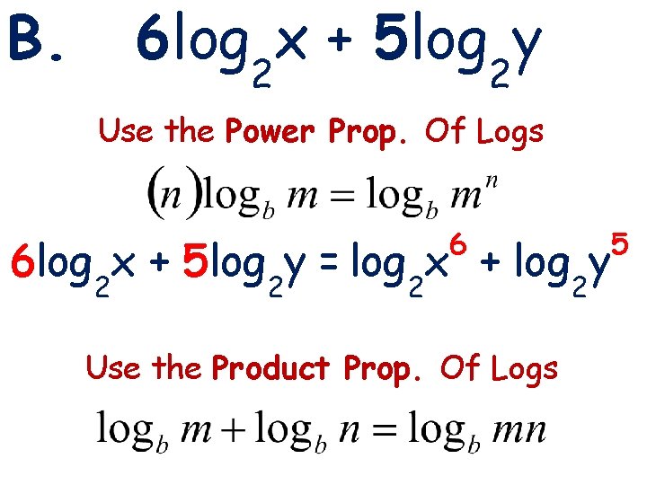 B. 6 log 2 x + 5 log 2 y 3 -1 Lines and B. 6 log 2 x + 5 log 2 y 3 -1 Lines and