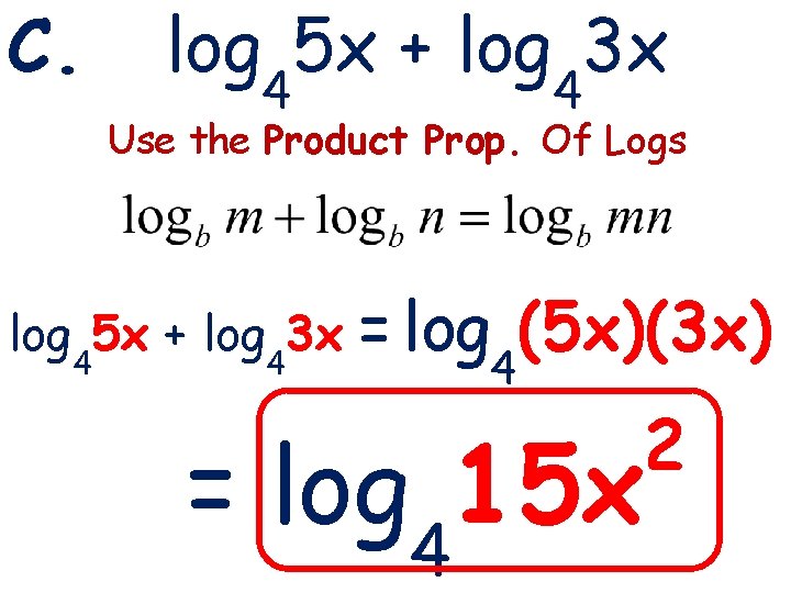 C. log 45 x + log 43 x 3 -1 Lines and Angles Use C. log 45 x + log 43 x 3 -1 Lines and Angles Use