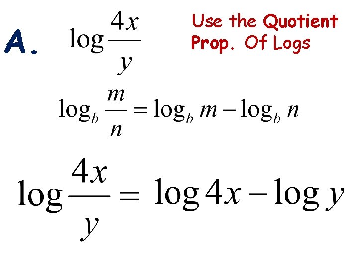 3 -1 Lines and Angles A. Holt Geometry Use the Quotient Prop. Of Logs 3 -1 Lines and Angles A. Holt Geometry Use the Quotient Prop. Of Logs