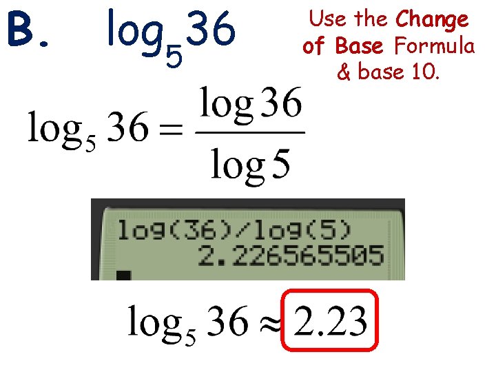 B. log 536 3 -1 Lines and Angles Holt Geometry Use the Change of B. log 536 3 -1 Lines and Angles Holt Geometry Use the Change of