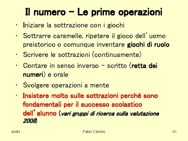 Il numero – Le prime operazioni • Iniziare la sottrazione con i giochi •