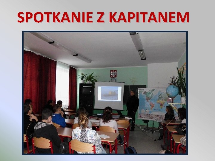 SPOTKANIE Z KAPITANEM 