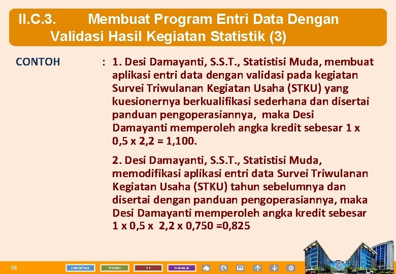 II. C. 3. Membuat Program Entri Data Dengan Validasi Hasil Kegiatan Statistik (3) CONTOH
