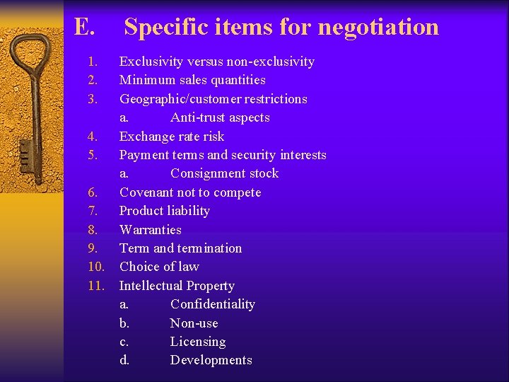 E. 1. 2. 3. 4. 5. 6. 7. 8. 9. 10. 11. Specific items E. 1. 2. 3. 4. 5. 6. 7. 8. 9. 10. 11. Specific items