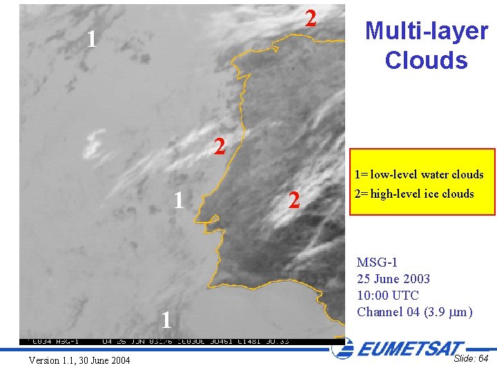 2 1 Multi-layer Clouds 2 1= low-level water clouds 1 1 Version 1. 1,