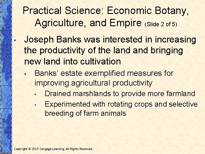 Practical Science: Economic Botany, Agriculture, and Empire (Slide 2 of 5) ▪ Joseph Banks