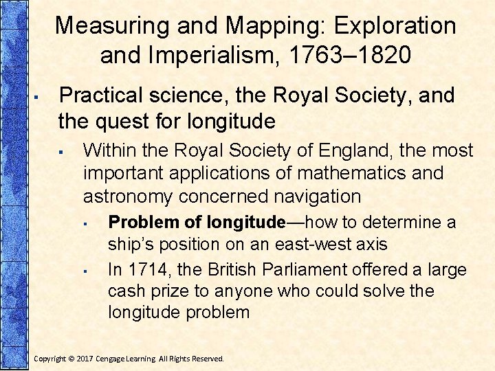 Measuring and Mapping: Exploration and Imperialism, 1763– 1820 ▪ Practical science, the Royal Society,