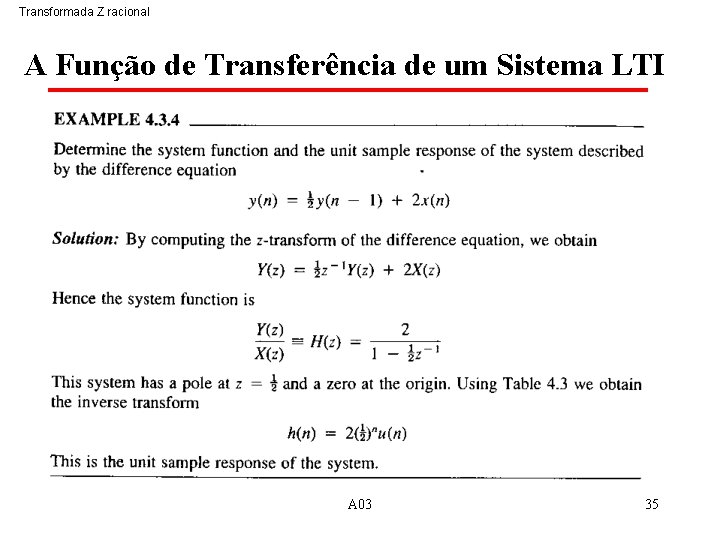 Transformada Z racional A Função de Transferência de um Sistema LTI A 03 35