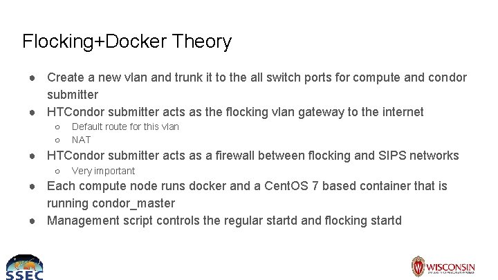 Flocking+Docker Theory ● Create a new vlan and trunk it to the all switch