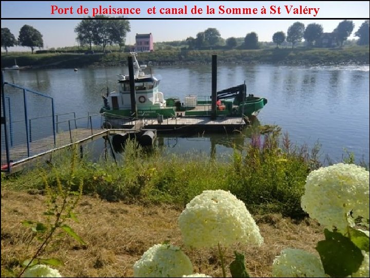 Port de plaisance et canal de la Somme à St Valéry 