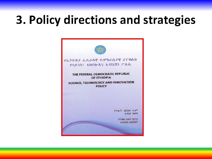 3. Policy directions and strategies 