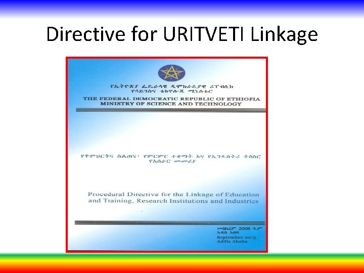 Directive for URITVETI Linkage 