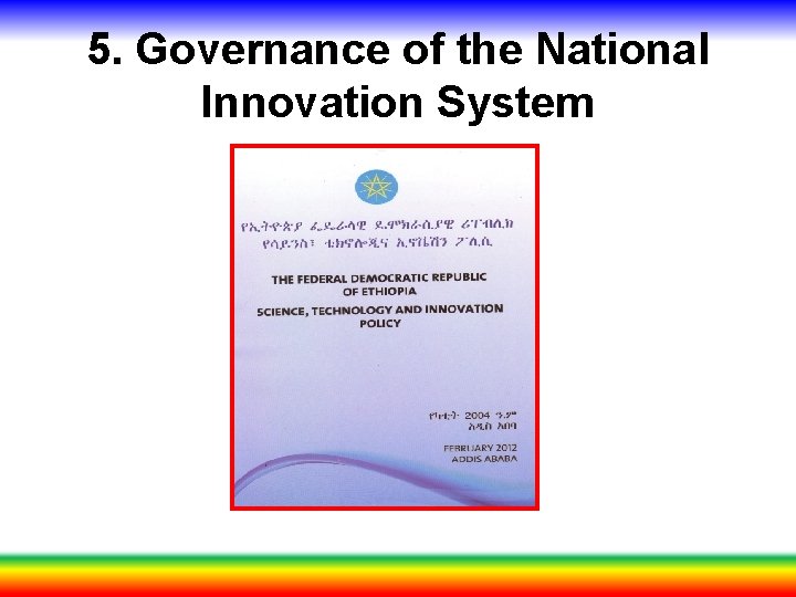 5. Governance of the National Innovation System 