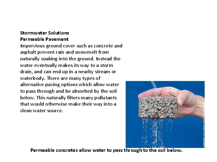 Stormwater Solutions Permeable Pavement Impervious ground cover such as concrete and asphalt prevent rain