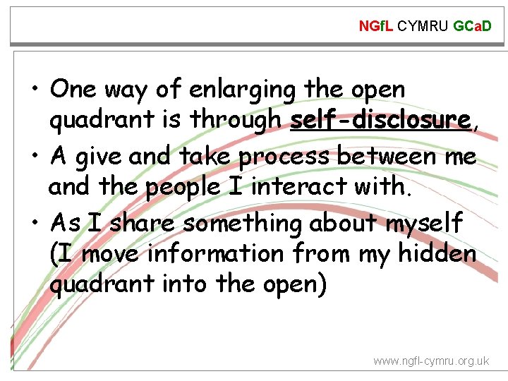 NGf. L CYMRU GCa. D • One way of enlarging the open quadrant is