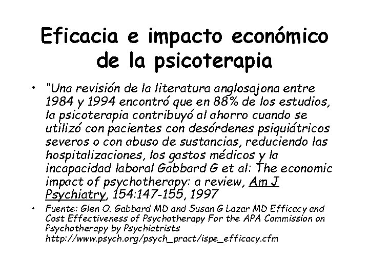 Eficacia e impacto económico de la psicoterapia • “Una revisión de la literatura anglosajona