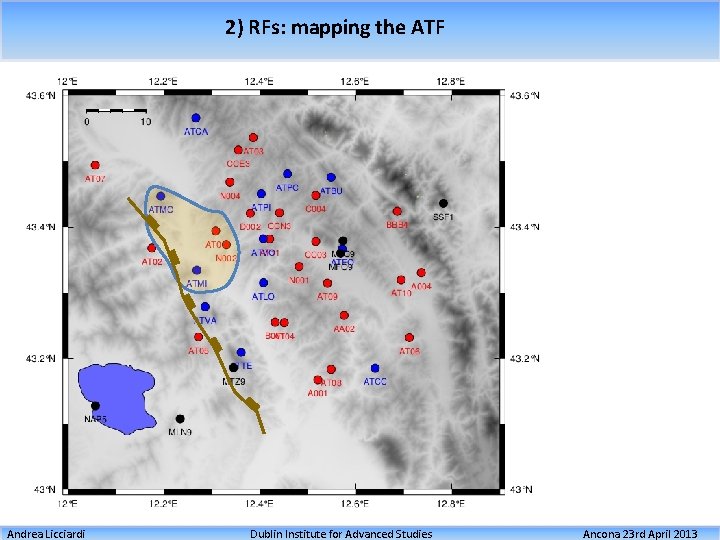 2) RFs: mapping the ATF Andrea Licciardi Dublin Institute for Advanced Studies Ancona 23