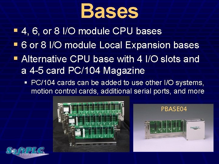 Bases § 4, 6, or 8 I/O module CPU bases § 6 or 8