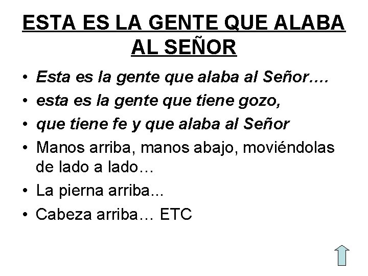 ESTA ES LA GENTE QUE ALABA AL SEÑOR • • Esta es la gente ESTA ES LA GENTE QUE ALABA AL SEÑOR • • Esta es la gente