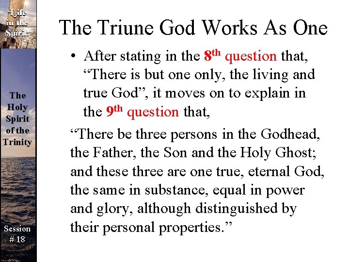 The Triune God Works As One The Holy Spirit of the Trinity Session #