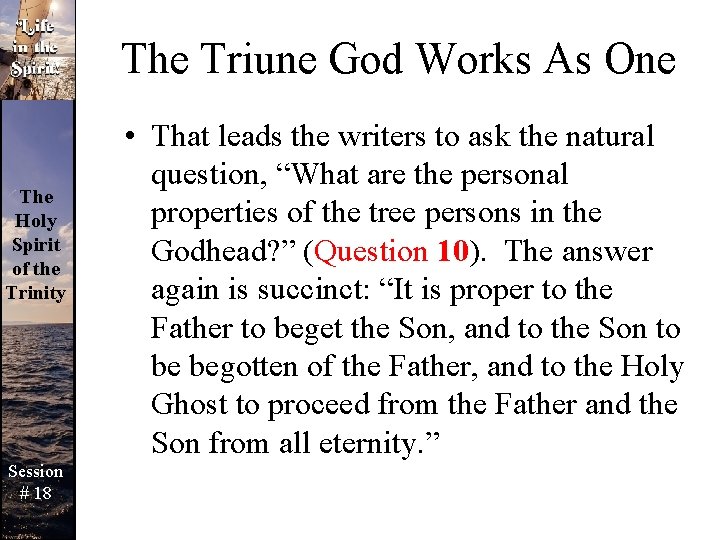 The Triune God Works As One The Holy Spirit of the Trinity Session #