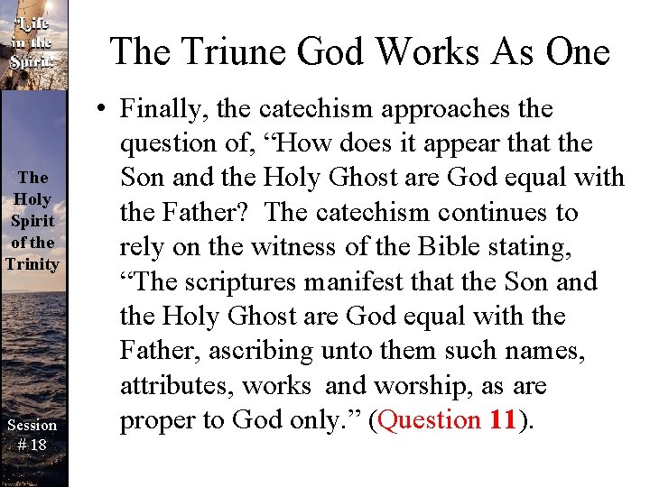 The Triune God Works As One The Holy Spirit of the Trinity Session #