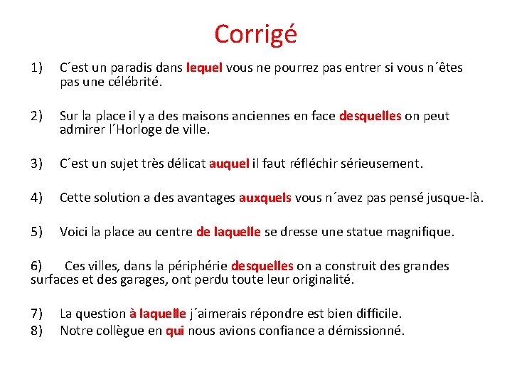 Corrigé 1) C´est un paradis dans lequel vous ne pourrez pas entrer si vous