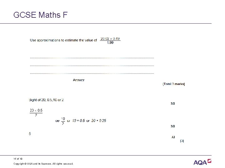 GCSE Maths F 14 of 18 Copyright © AQA and its licensors. All rights