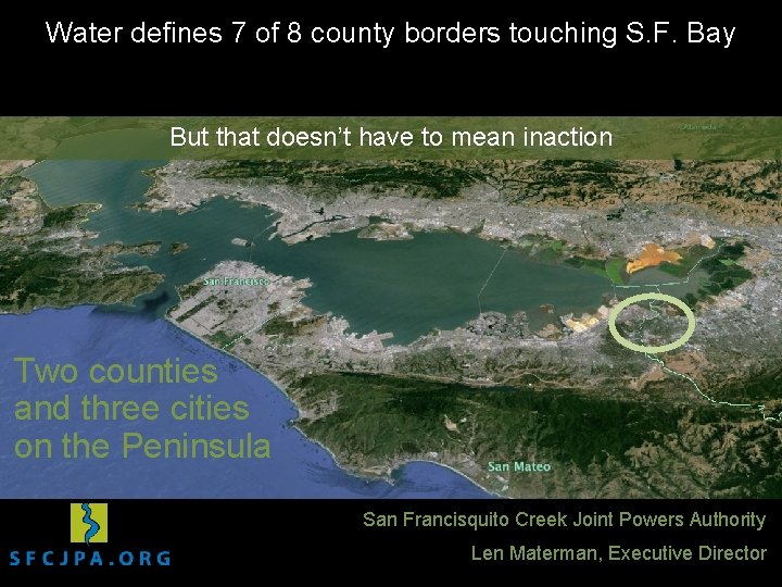 Water defines 7 of 8 county borders touching S. F. Bay Addressing Sea Level