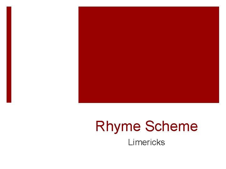 Rhyme Scheme Limericks 