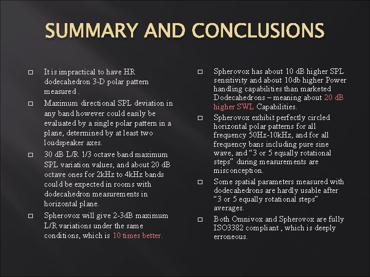 SUMMARY AND CONCLUSIONS � � It is impractical to have HR dodecahedron 3 -D SUMMARY AND CONCLUSIONS � � It is impractical to have HR dodecahedron 3 -D