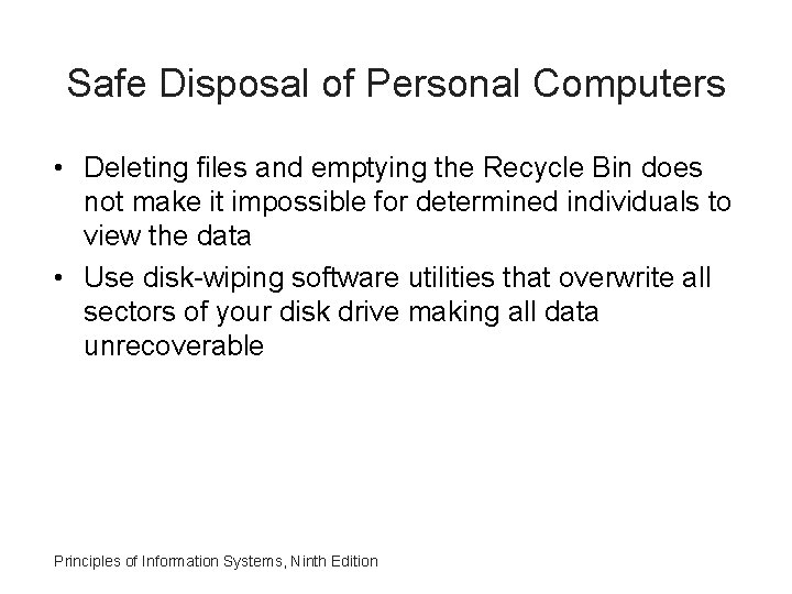 Safe Disposal of Personal Computers • Deleting files and emptying the Recycle Bin does Safe Disposal of Personal Computers • Deleting files and emptying the Recycle Bin does